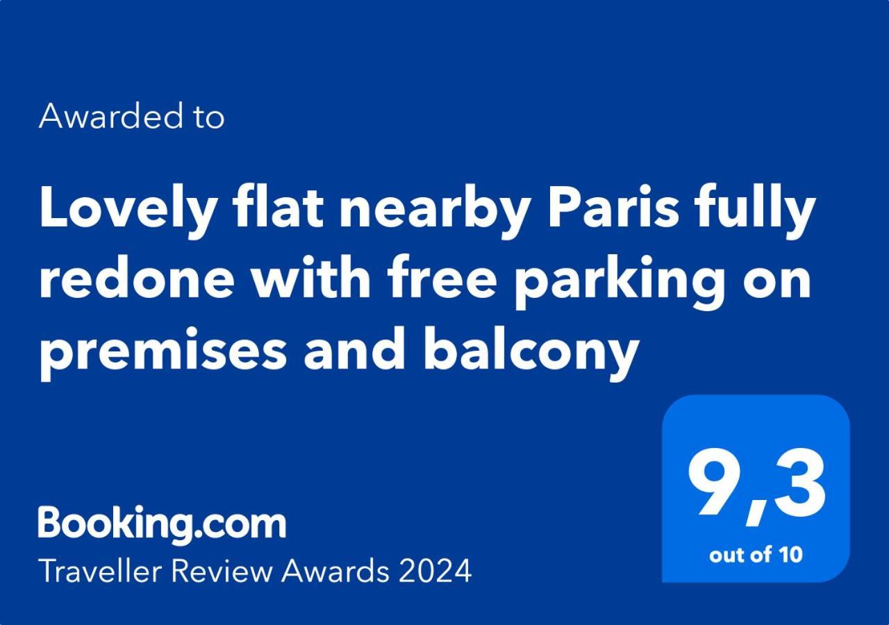 Lovely Flat Nearby Paris Fully Redone With Free Parking On Premises And Balcony كليشي المظهر الخارجي الصورة